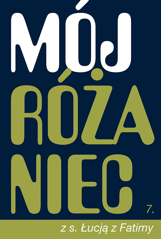 Mój Różaniec z s. Łucją z Fatimy