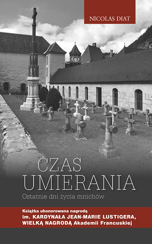 Czas umierania Ostatnie dni życia mnichów