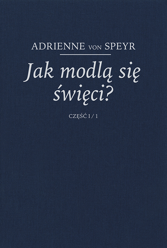Jak modlą się święci?