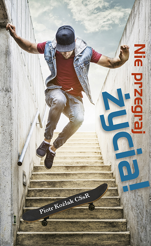 Nie przegraj życia!