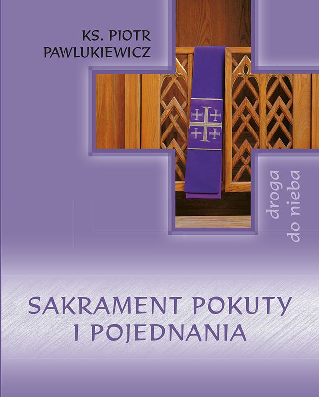 Sakrament Pokuty i Pojednania
