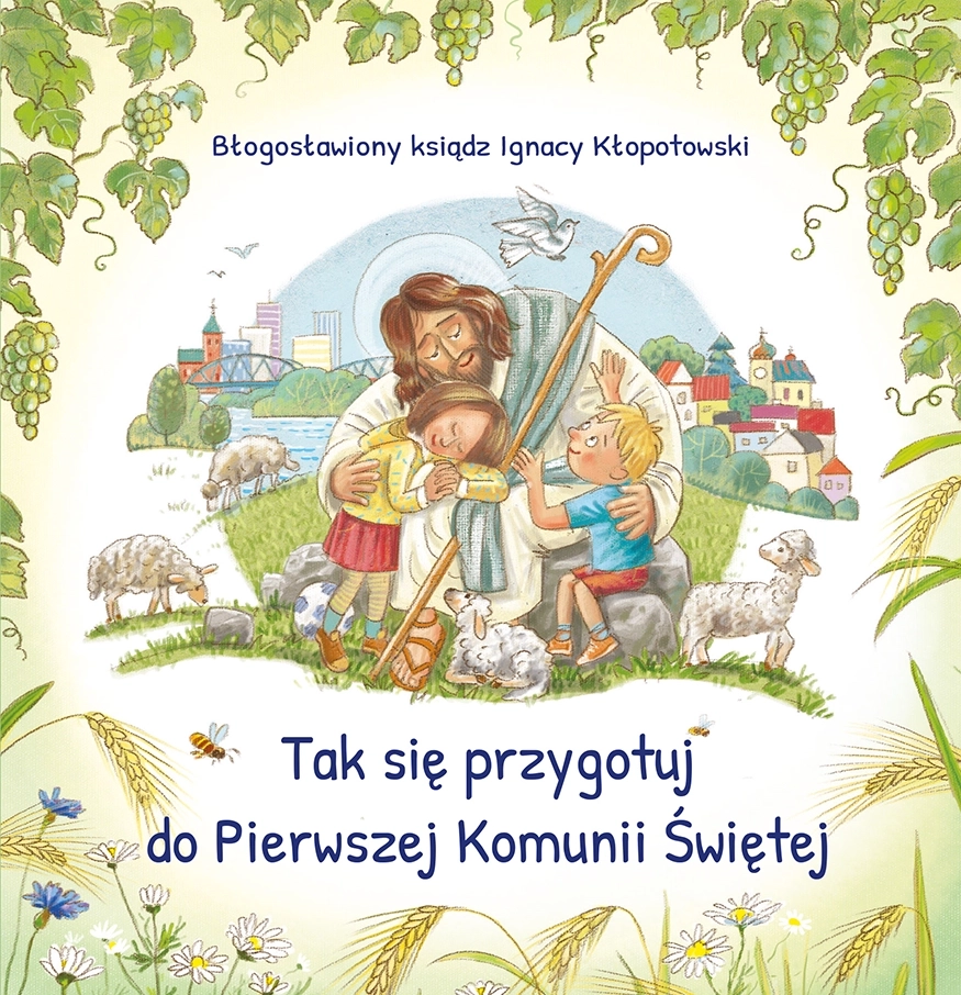 Tak się przygotuj do Pierwszej Komunii Świętej