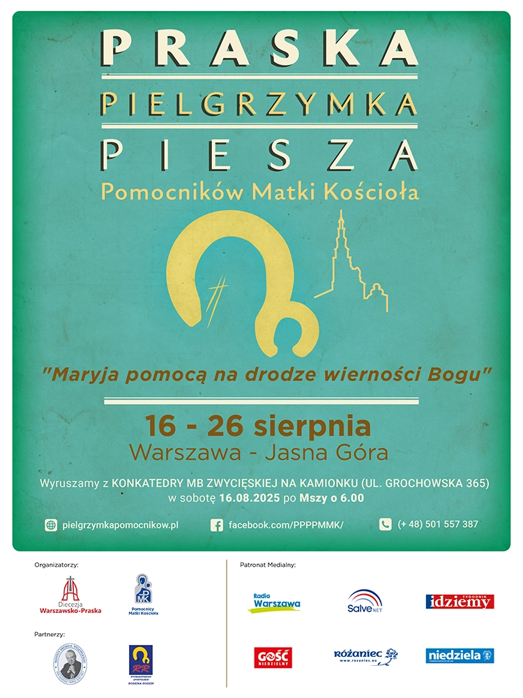 XXXXII Praska Pielgrzymka Piesza Pomocników Matki Kościoła - plakat