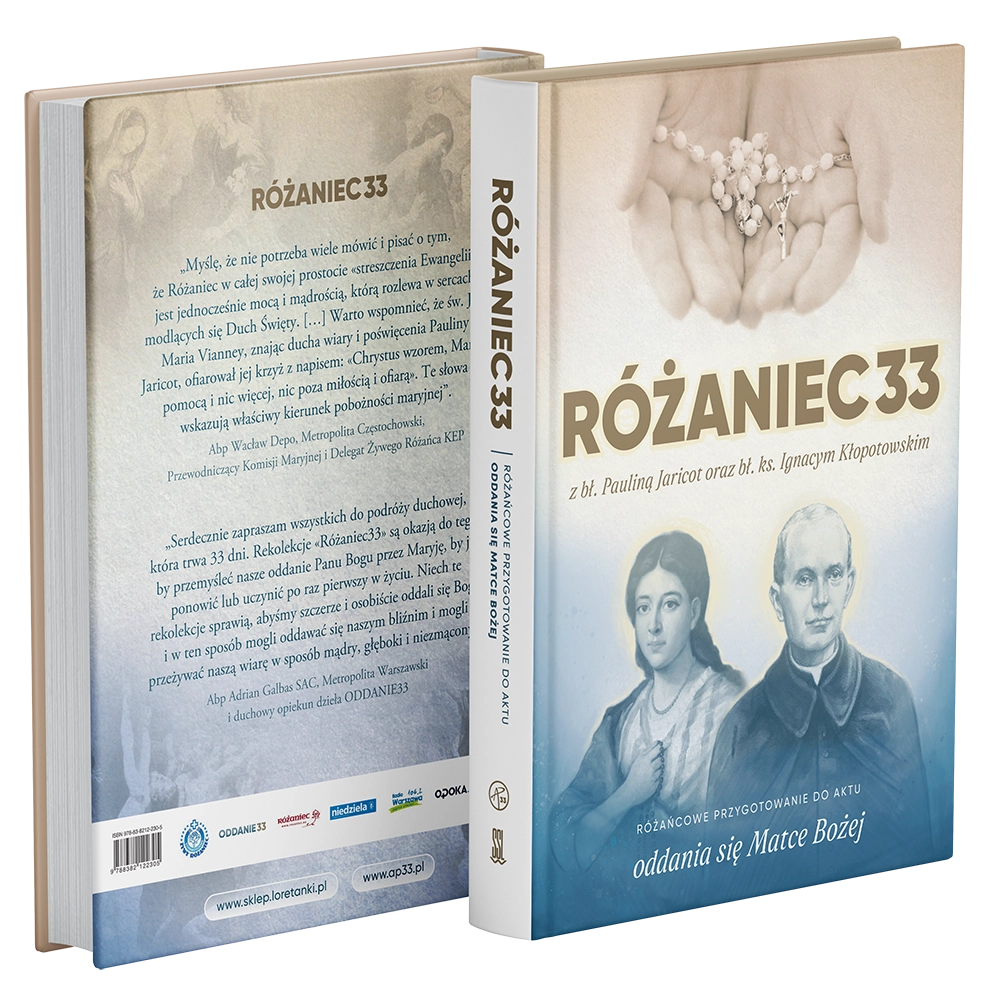 RÓŻANIEC33 z bł. Pauliną Jaricot oraz bł. ks. Ignacym Kłopotowskim Adrian Pakuła