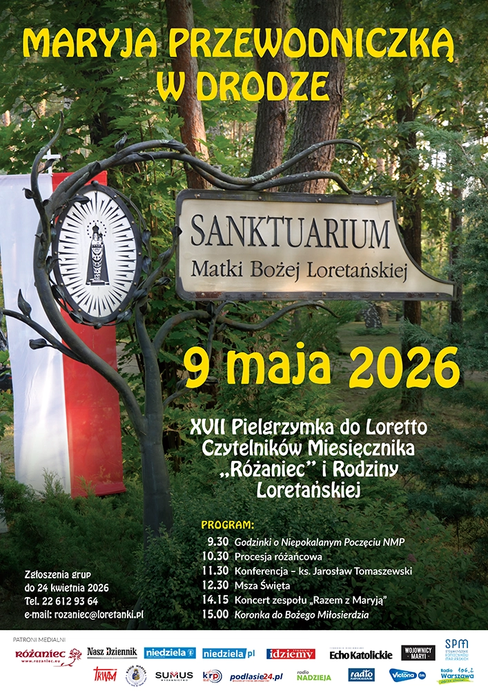 XVII Pielgrzymka do Loretto Czytelników Miesięcznika Różaniec i Rodziny Loretańskiej